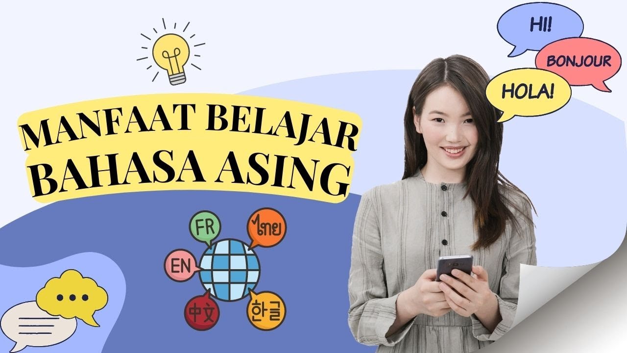 Inilah Manfaat Serta Tips dan Trik Jitu Dalam Belajar Bahasa Asing